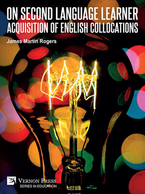 cover image of On Second Language Learner Acquisition of English Collocations